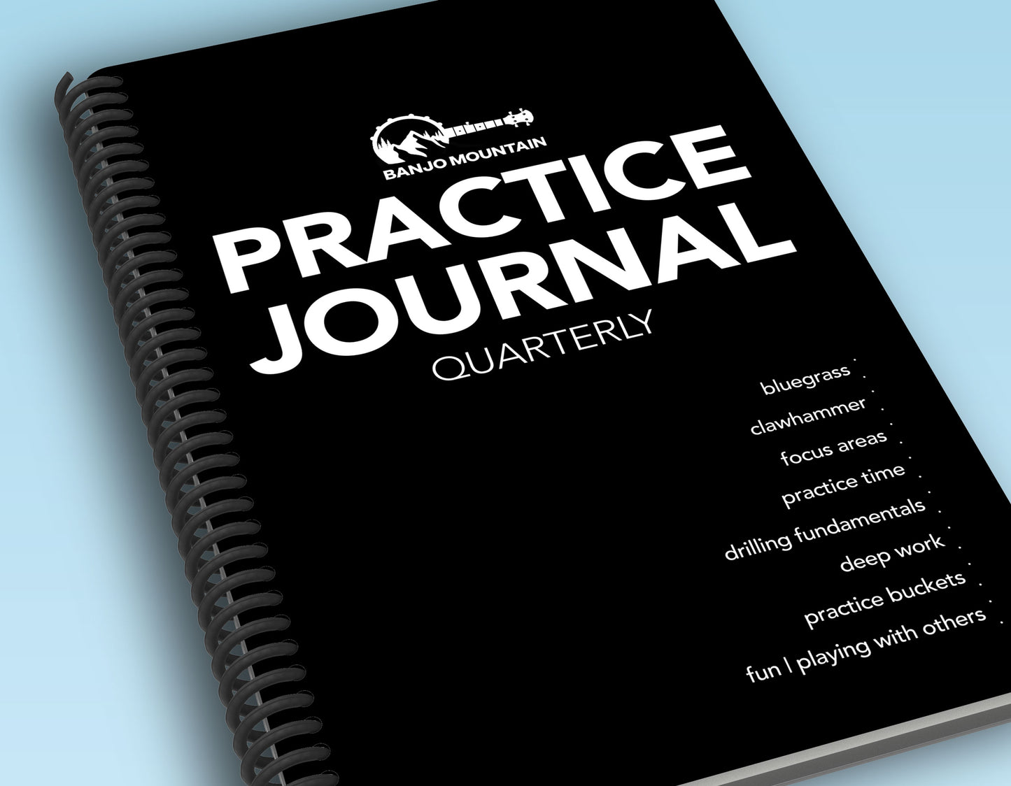 Banjo Mountain Quarterly Practice Journal
