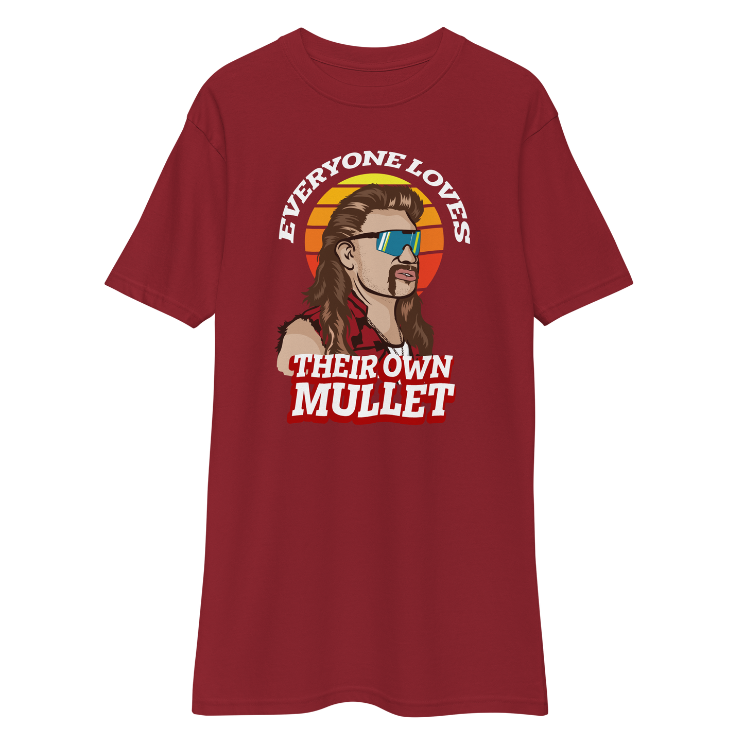 Everyone Loves Their Own Mullet - Men’s Heavyweight T-Shirt
